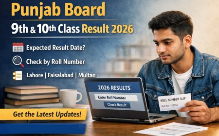 Punjab Board 9th Class Result 2026 & 10th Class Result Date – Expected Date, Check by Roll Number