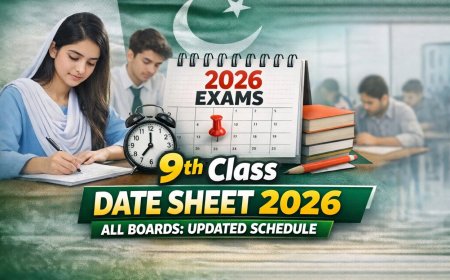 9th Class Date Sheet 2026 All Boards Pakistan: Latest Updates