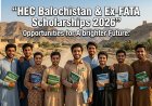 Balochistan & Ex-FATA Scholarships 2026 — HEC Fully Funded Education Program Guide