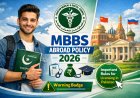 PMDC New Policy for Students Planning MBBS Abroad 2026 — Eligibility, Rules, Recognition & Latest Updates Explained