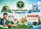 PMDC MDCAT 2027 Schedule Change Plan Explained — Expected Date, Policy Updates, Registration & Preparation Guide for Students