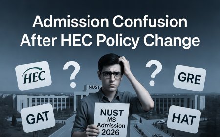 NUST MS Admission Confusion After HEC Policy Change 2026 – GAT, GRE, HAT Explained & Complete Admission Guide