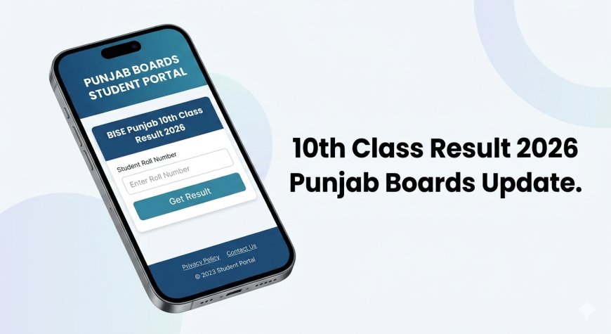 10th Class Result 2026 Date Punjab Board: New 40% Passing Marks Rule & SMS Codes Check
