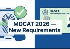 MDCAT 2026 Has Two New Rules — Biometric Verification and JRC Card. Here's What Every Candidate Must Know Now