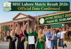 BISE Lahore Matric Result 2026 Date: August 20, 10 AM (Official Confirmed + How to Check Online)