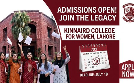 Kinnaird College for Women Lahore Admissions 2026: Apply by July 10 — Complete BS Programs List, Scholarship Opportunities (CM Honhaar, HEC Need-Based), Eligibility Criteria, Fee Structure, and Step-by-Step Application Guide