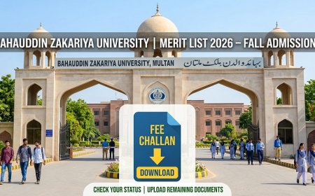 BZU Multan Fall 2026 Merit List Live: Check Your Name, Download Challan, and Deposit Fee