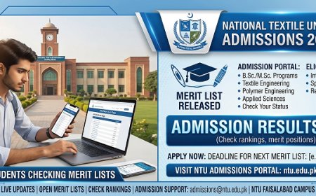 NTU Faisalabad Merit List 2026 Is Out: Check Your Name and Next Admission Steps