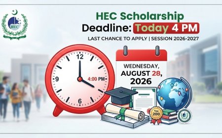 Deadline Today: HEC Overseas Scholarship Phase-III Batch-IV Closes at 4 PM on August 28, 2026