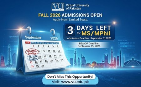 3 Days Left for VU MS/MPhil Fall 2026: How to Apply Before 7 Sept, BS Deadline 15 Sept
