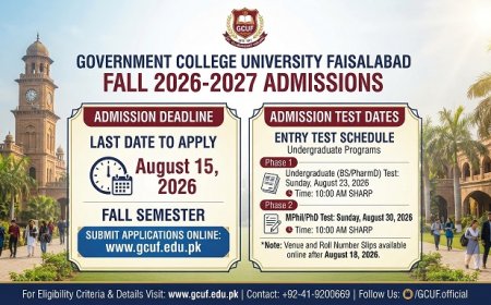 GCUF Admission 2026: Apply by September 28 and Check the September 29 Test Date